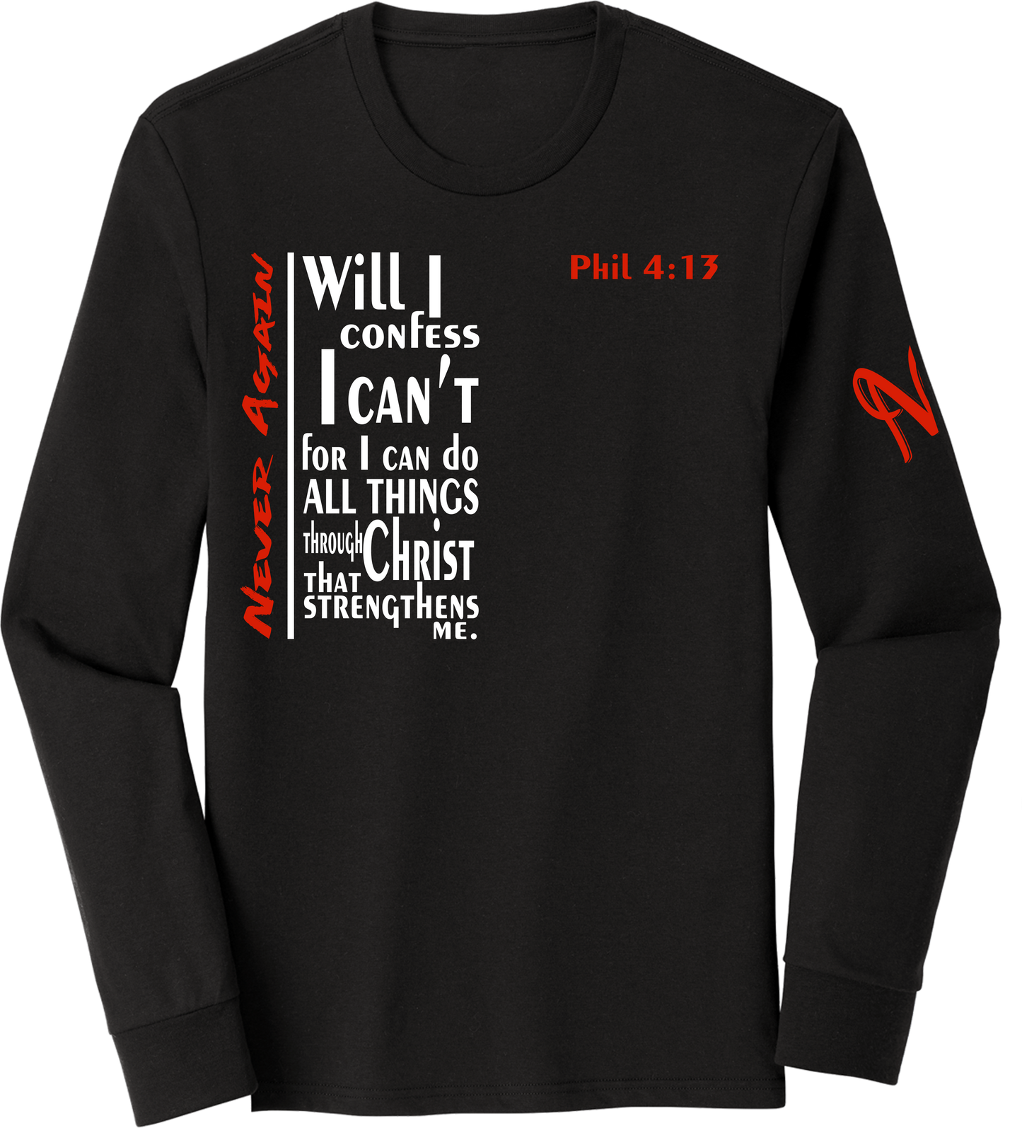 Never Again Long Sleeve Black Tee V3