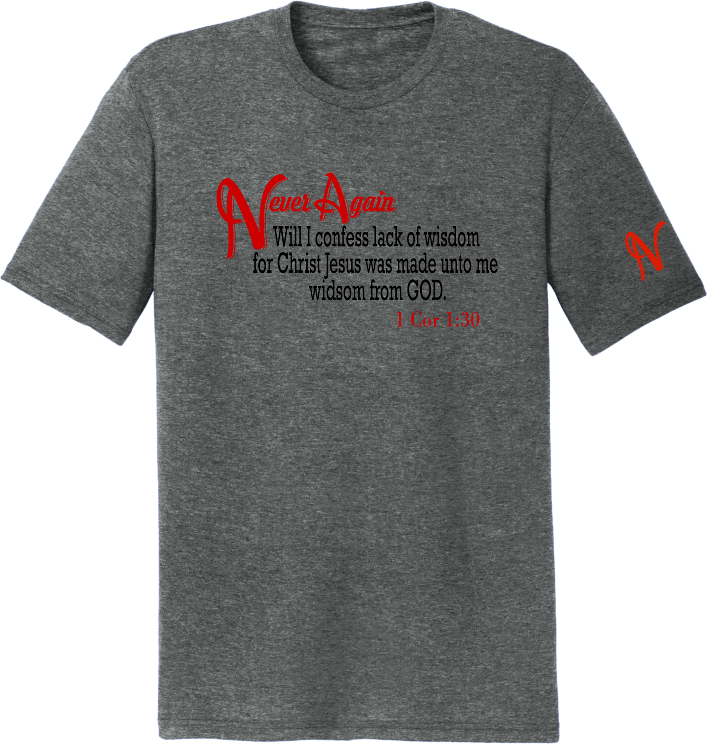 Never Again 1 Cor 130 Wisdom DM130 Short Sleeve