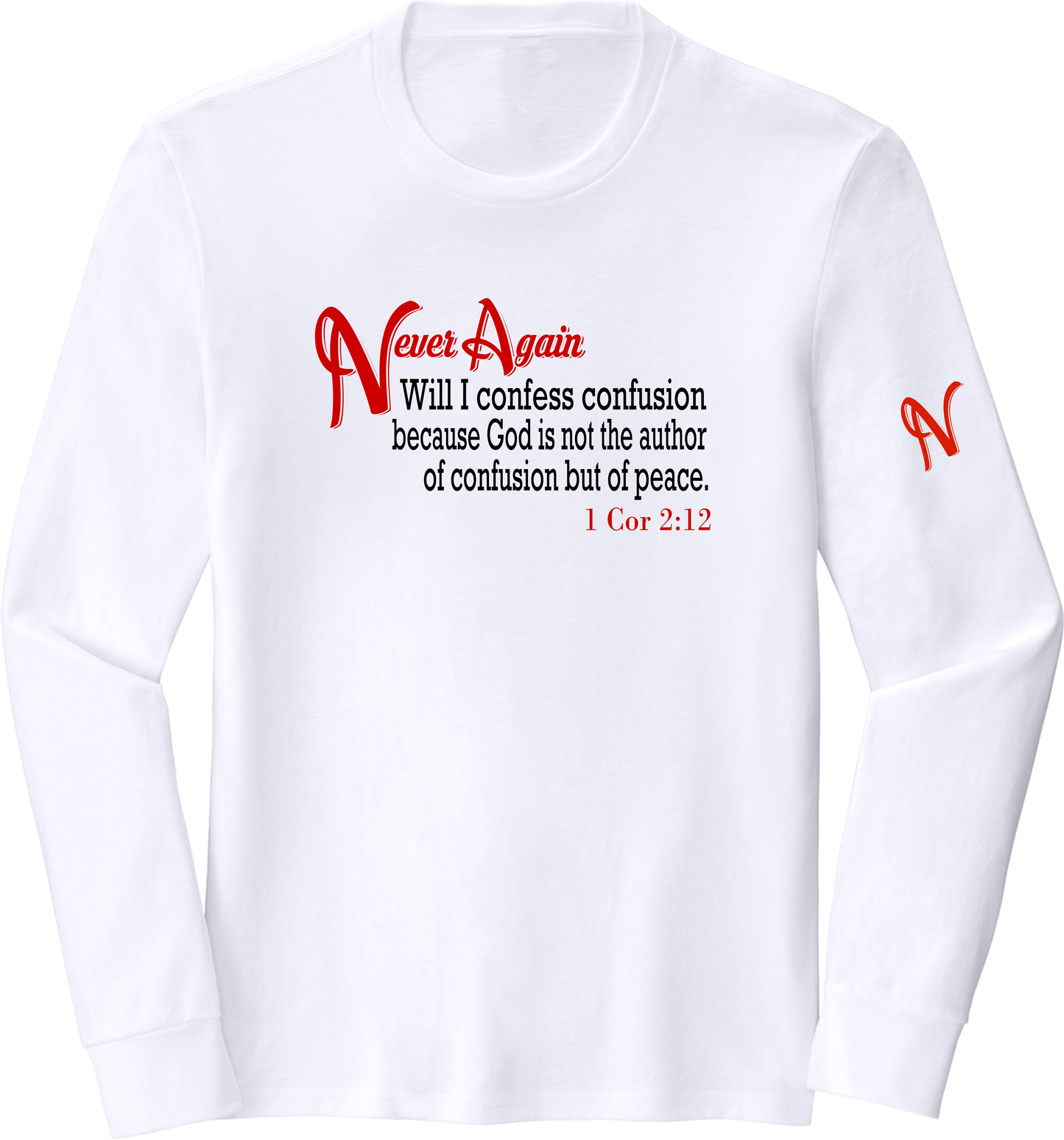 Never Again 1 Cor 212 Confusion DM132 Long Sleeve