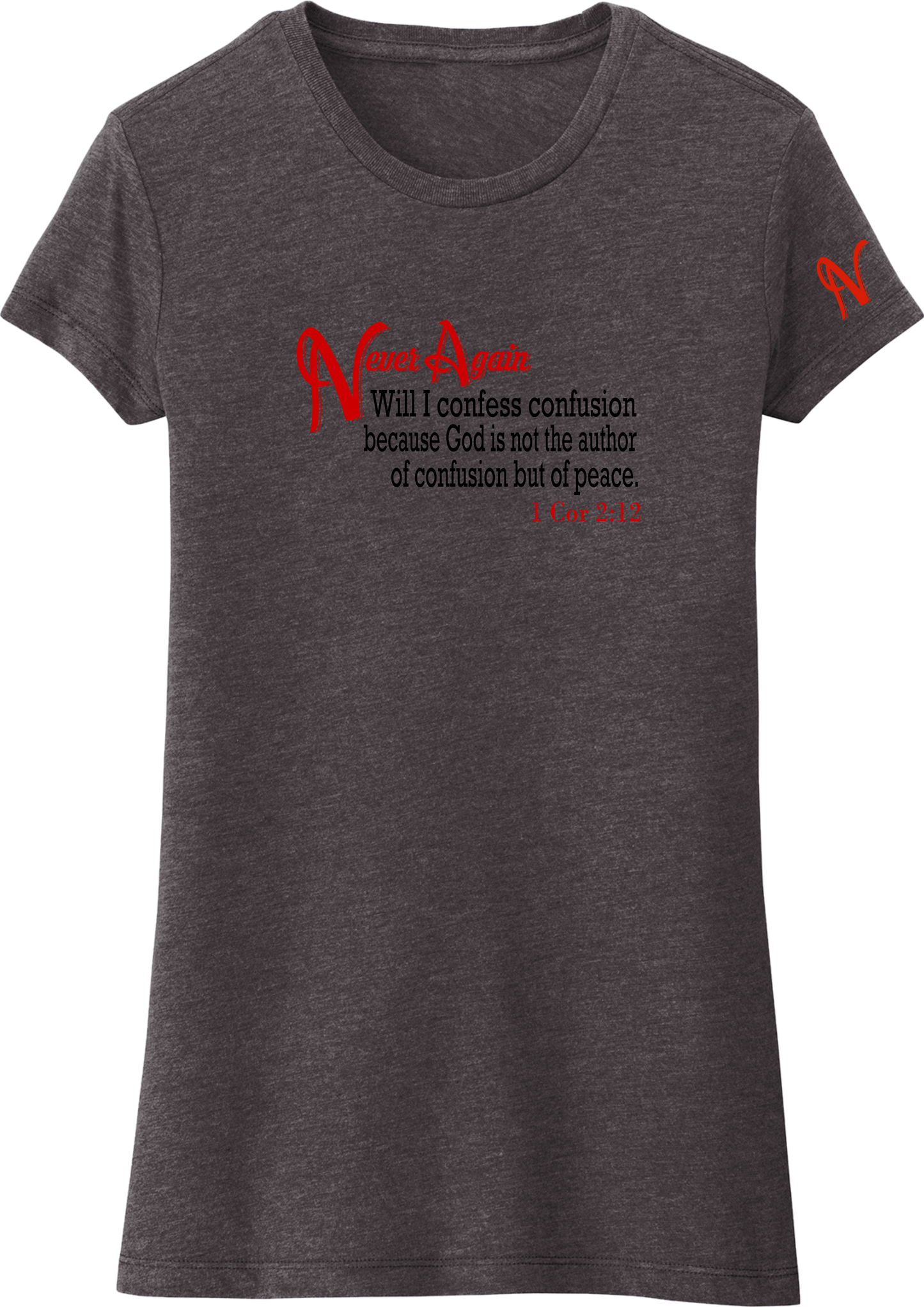 Never Again 1 Cor 212 Confusion DT155 Womens Short Sleeve