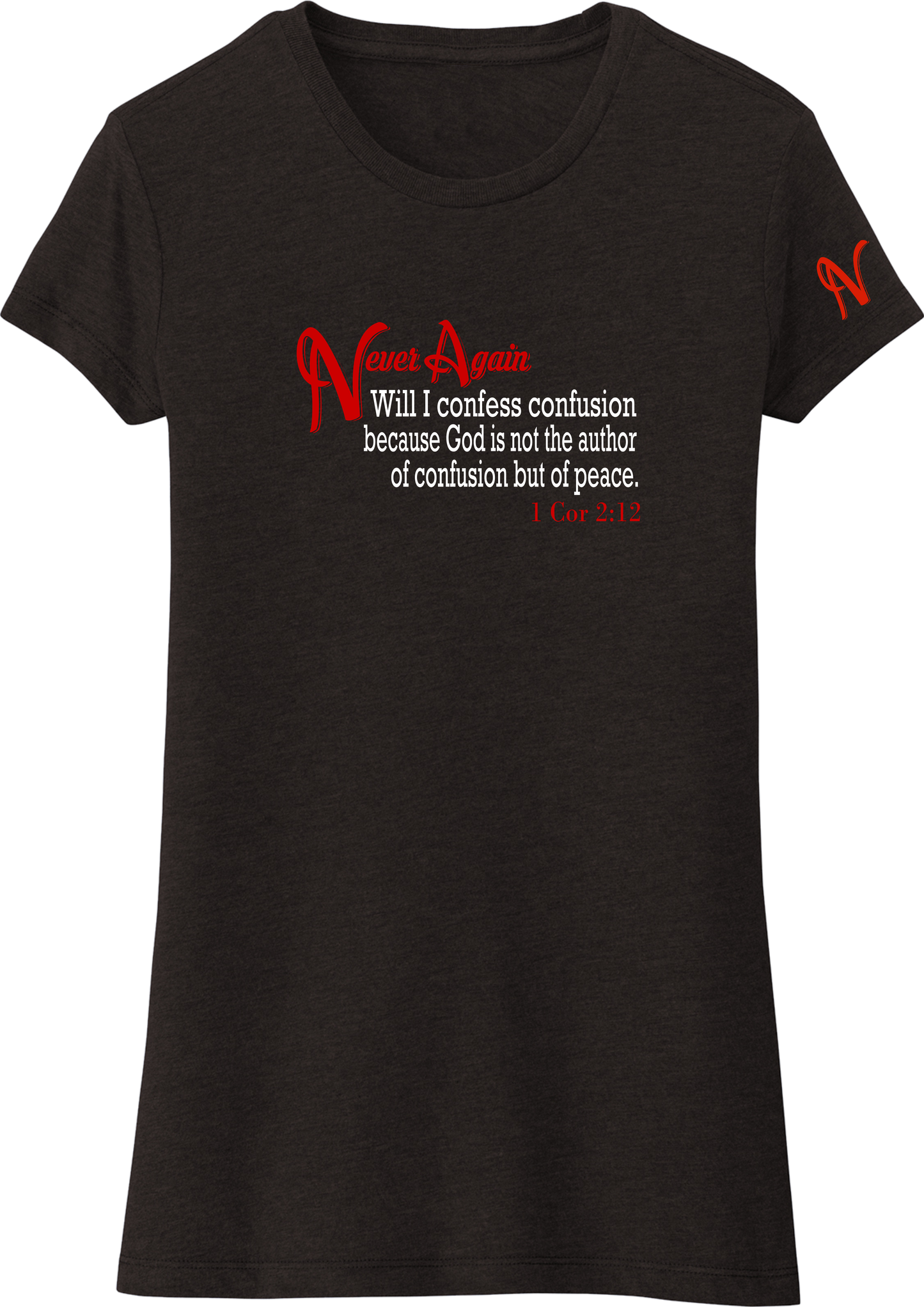 Never Again 1 Cor 212 Confusion DT155 Womens Short Sleeve