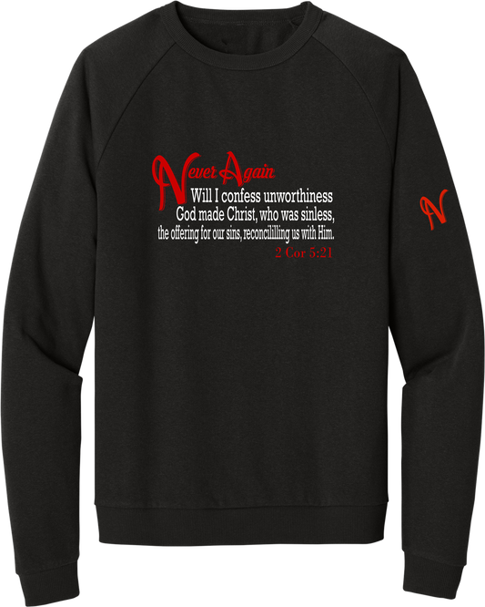 Never Again 2 Cor 521 Unworthiness DT1304 Sweatshirt