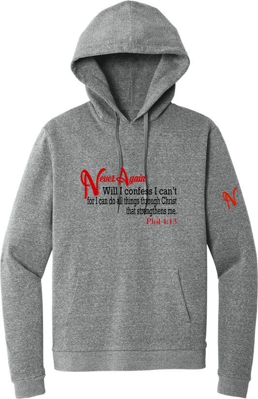 Never Again Phil 413 I Cant DT1300 Hoodie