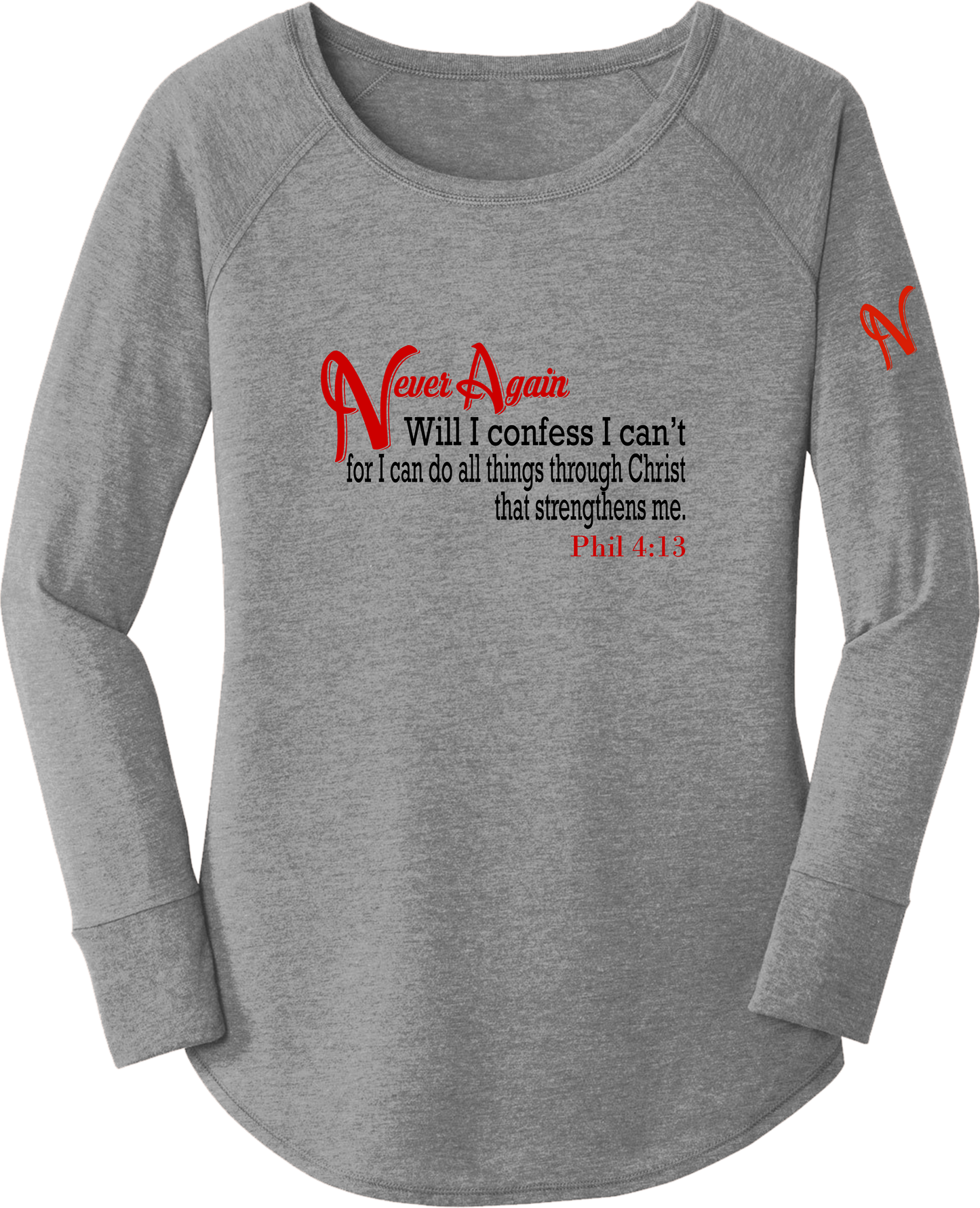 Never Again Phil 413 I Cant DT132L Womens Long Sleeve