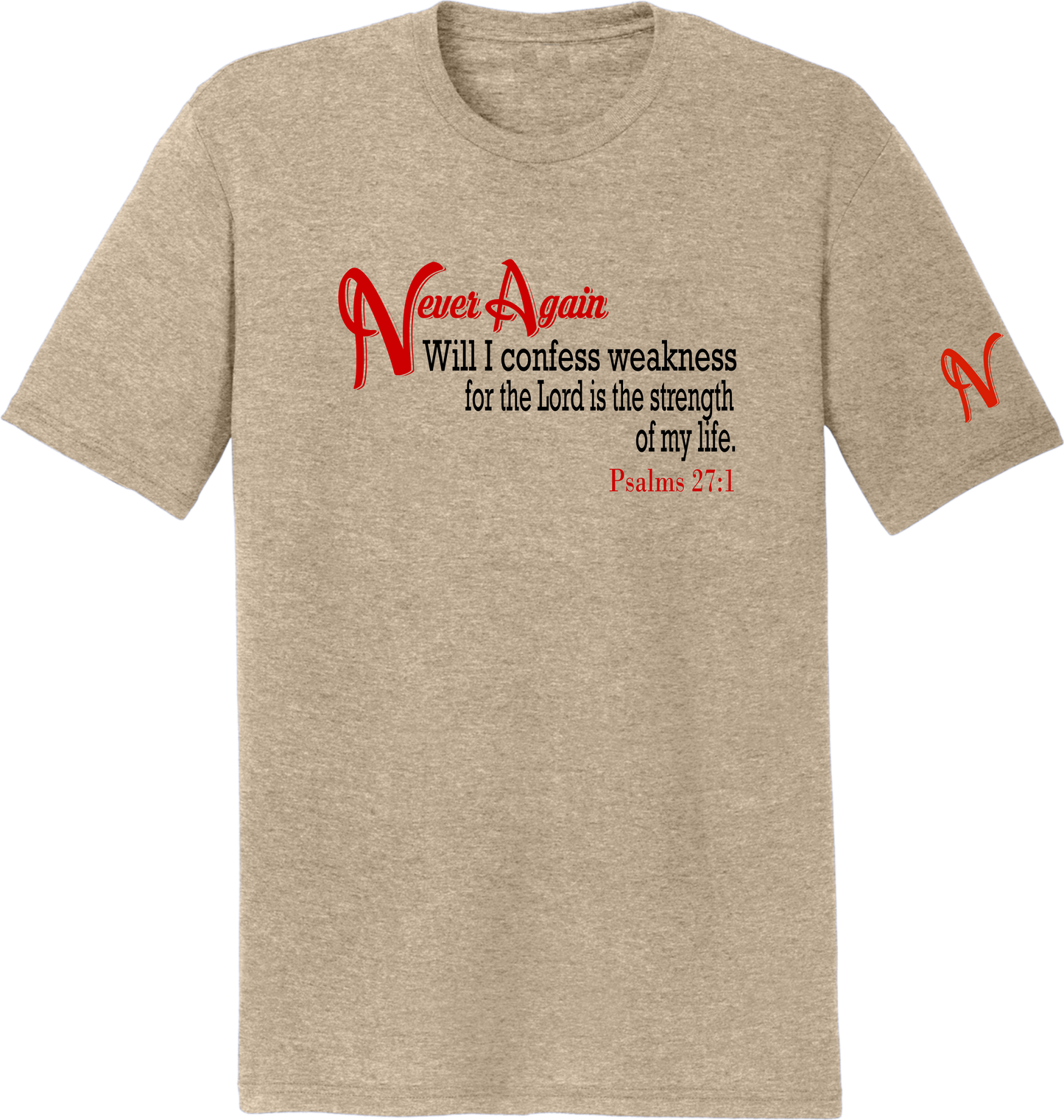 Never Again Psalms 271 Weakness  DM130 Short Sleeve