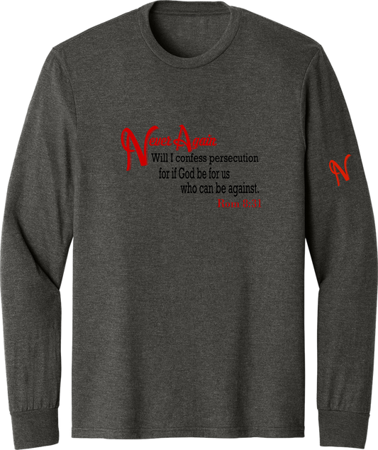 Never Again Rom 831 Persecution DM132 Long Sleeve