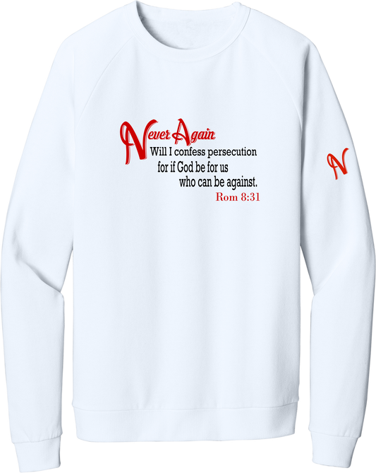 Never Again Rom 831 Persecution DT1304 Sweatshirt